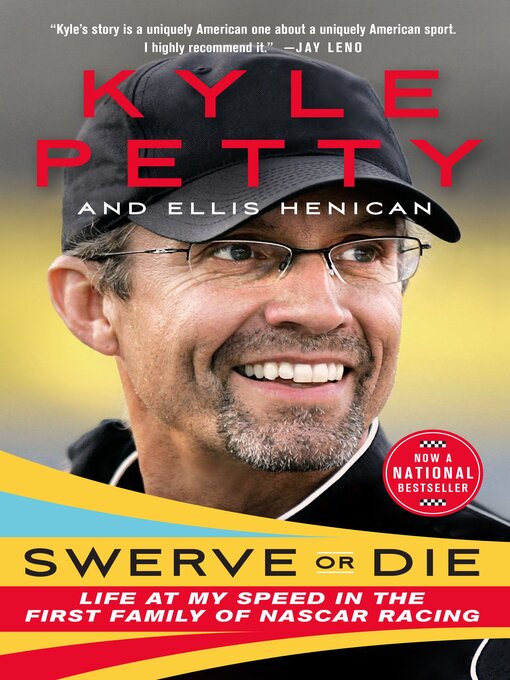 Title details for Swerve or Die by Kyle Petty - Wait list